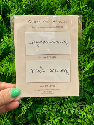 Words For A Season Temporary Tattoos-You Are
