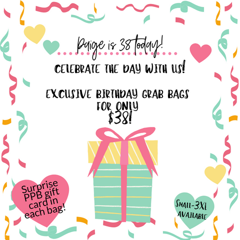 Paige's Birthday Grab Bags!