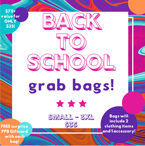 Back To School Grab Bags!