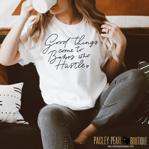 Babes Who Hustle Tee