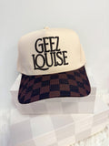 Geez Louise Hat
