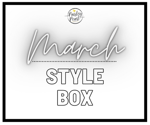 March Style Box