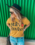 Stay Sweet Tee