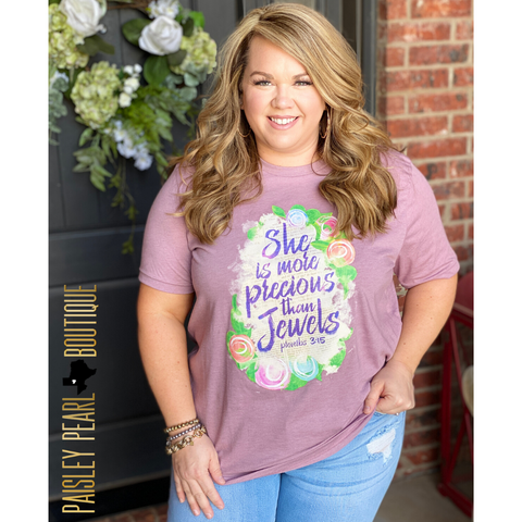 More Precious Than Jewels Tee